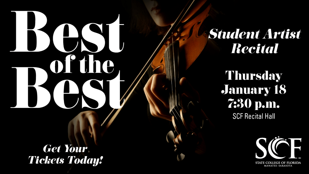 Best of the Best SCF Music students January 18, 2024 @ 7:30pm Studio for the Performing Arts Recital Hall, Bldg. 11A