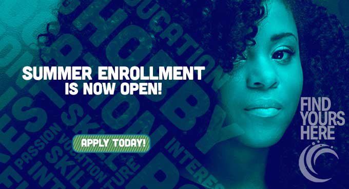 Summer Enrollment is now Open! From associate and bachelor's degrees, workforce certificates, non-credit classes or professional development, you'll find your path here.