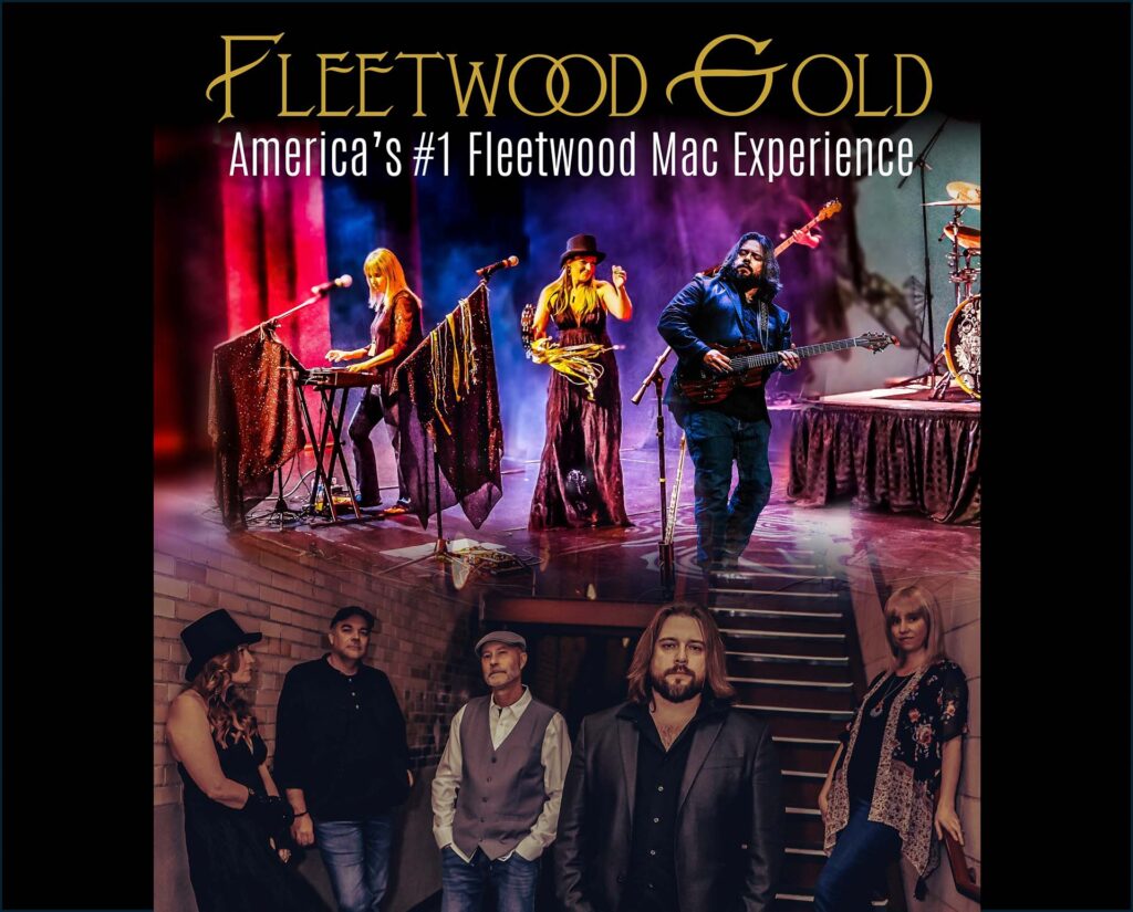 Fleetwood Gold- The Fleetwood Mac Experience. Friday, January 17 2025 @ 7:30pm & Saturday, January 18 2025 @ 7:30pm