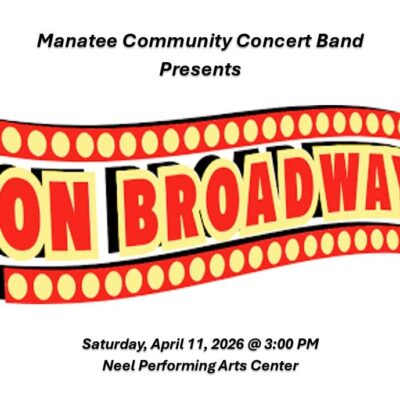 Manatee Community Concert Band Presents On Broadway