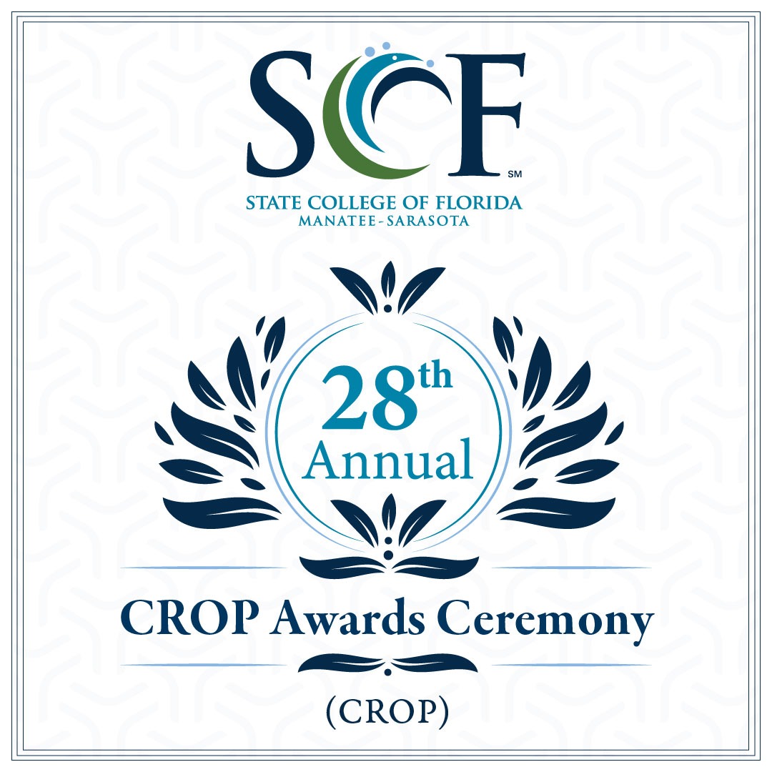 SCF, State College of Florida, Manatee-Sarasota, 28th Annual CROP Awards Ceremony (CROP) - Spring 2026
