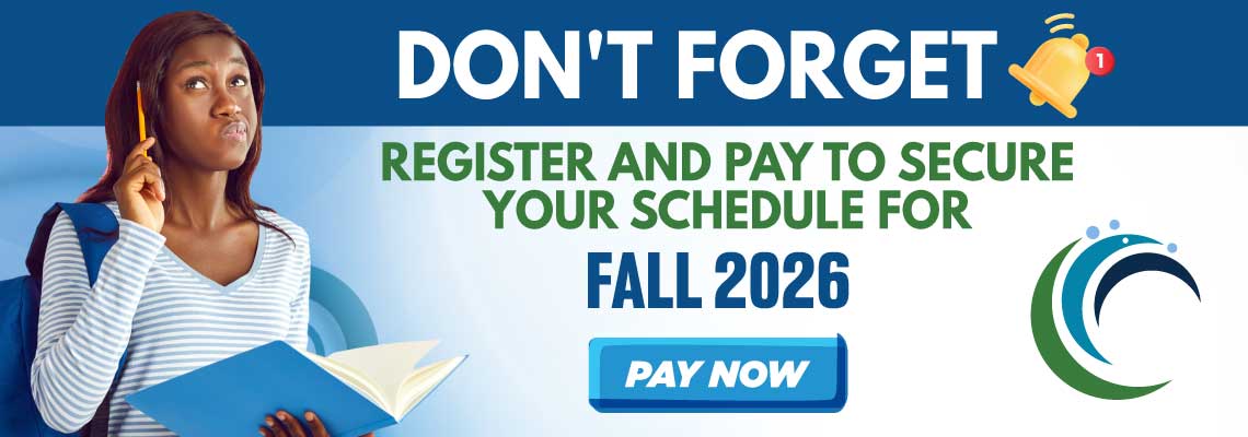 Don't forget. Register and pay to secure your schedule for Fall 2026. Pay now.