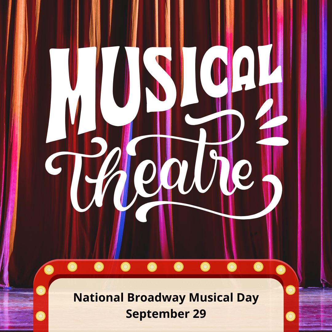 National Broadway Musical Day Play Viewing Tuesday, September 29, 2026 Pop into the library to view musicals from our Digital Theatre + database. Free for SCF Students, Faculty, and Staff. 9:00 a.m. - Anything Goes (2022) 12:00 p.m. - Allegiance (2016) 2:30 p.m. - She Loves Me (2016) Can't make it to campus? These musicals are available for free with your MySCF account through Digital Theatre +! Related LibGuide: Theatre by Russell Reece More info: https://scf.libcal.com/event/17236145 Date: Tuesday, September 29, 2026 Time: 9:00 a.m. - 4:30 p.m. Location: Rm. 108 - Library Forum Carol F. Probstfeld Library & Learning Center (Bldg. 3) State College of Florida, Bradenton 5840 26th St. West Bradenton, FL 34207
