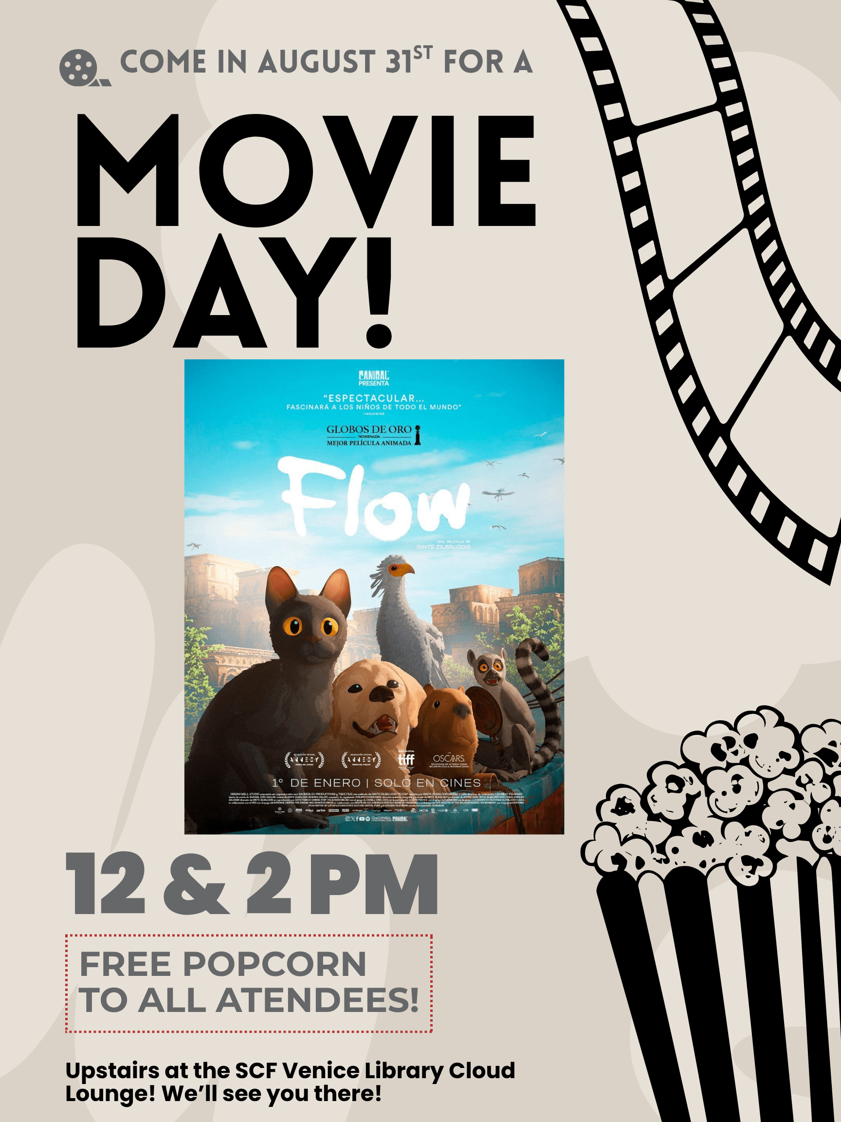 Flow showing August 31st In-Person Join the SCF Venice Library for the showing of the Academy Award Winning animated movie Flow. The story of a group of animals trying to escape a mass flood.