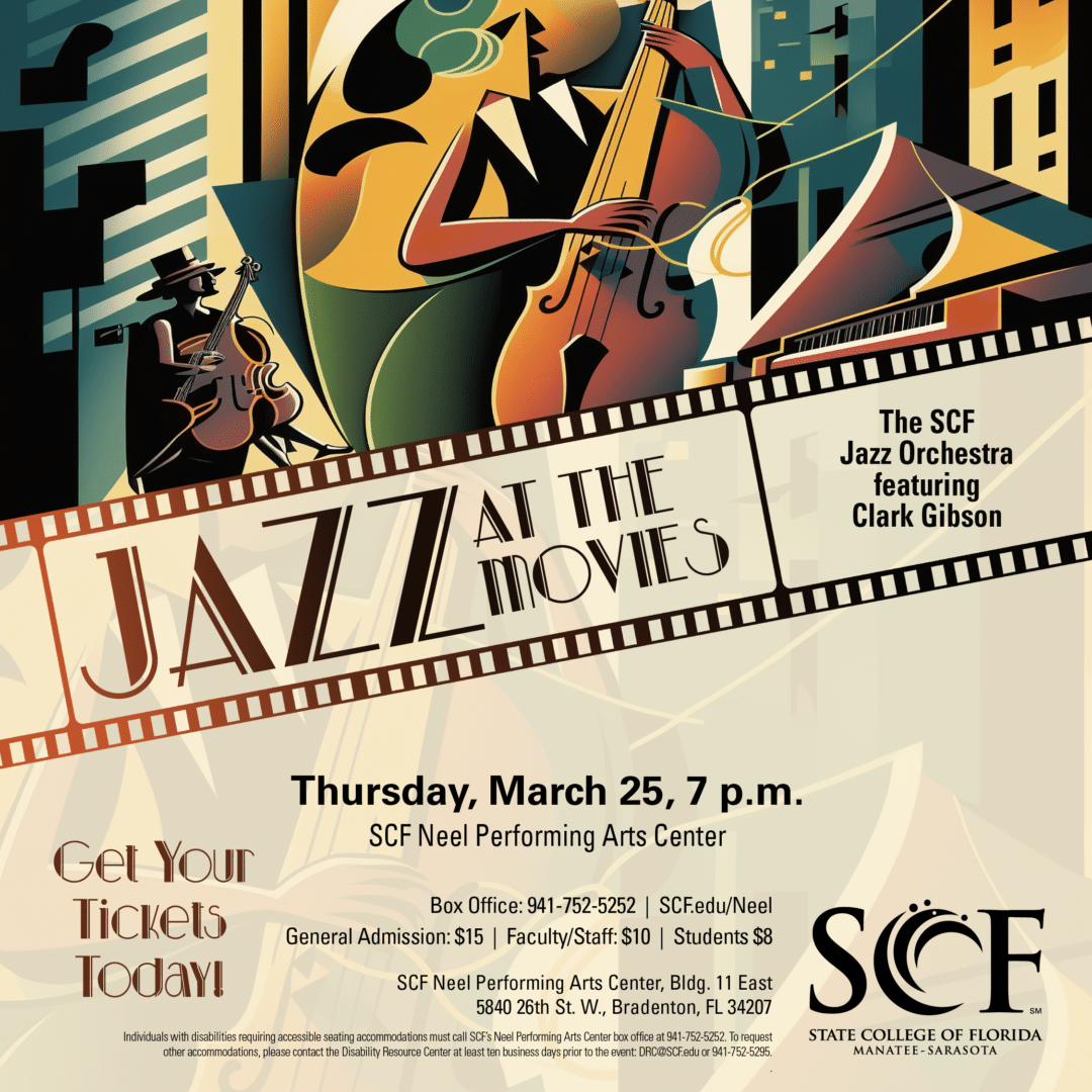 The SCF Jazz Orchestra featuring Clark Gibson Thursday, March 25 at 7 p.m. General Admission: $15 | Faculty/Staff: $10 | Students: $8 From Casablanca to Whiplash or West Side Story, jazz has always made the silver screen sparkle. Join the SCF Jazz Orchestra with a special tribute to great moments where movies and jazz cross paths in this multimedia event. SCF welcomes Seattle saxophonist, Clark Gibson, known for his soaring solos and clever melodies. Tickets: https://our.show/scfmusic032527 SCF Neel Performing Arts Center State College of Florida, Bradenton 5840 26th Street West Bradenton, FL 34207 Box Office: 941-752-5252